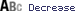 Decrease Font